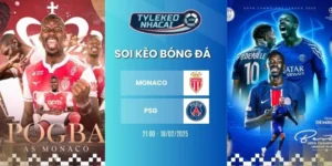 Tỷ lệ kèo nhà cái Monaco vs PSG hôm nay ngày 18/02/2026 - C1