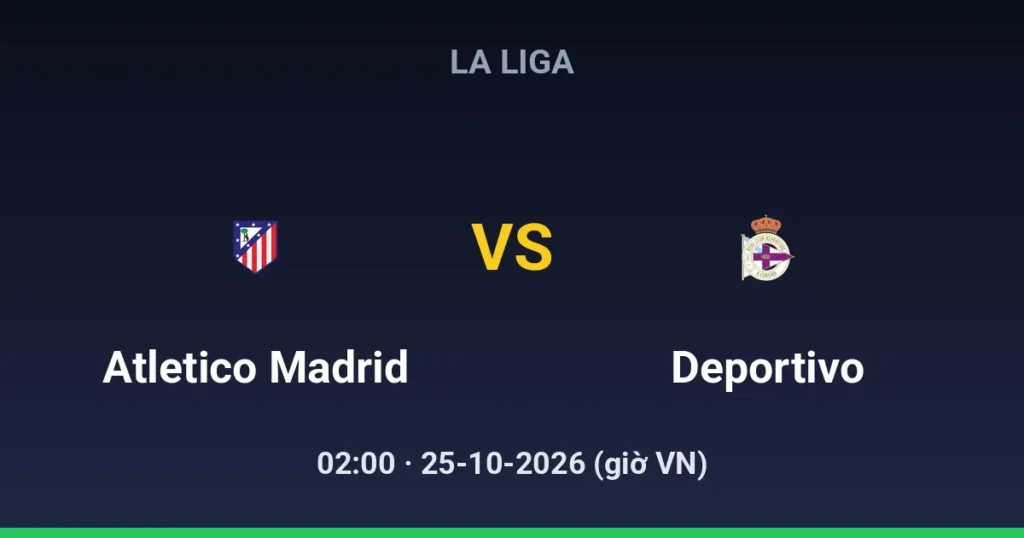 Atletico Madrid vs RC Deportivo
