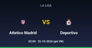 Atletico Madrid vs RC Deportivo