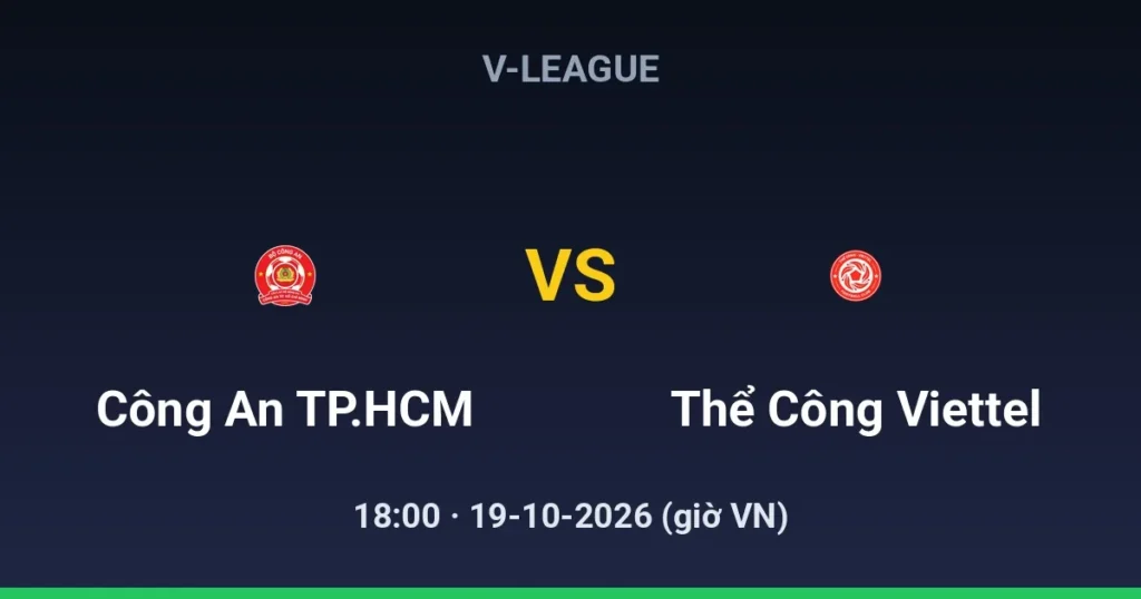 Công An TP.HCM vs Thể Công Viettel